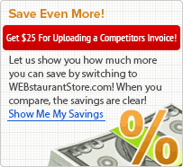 Let us show you how much more you can save by shopping at WEBstaurantstore.com! When you compare, the savings are clear!