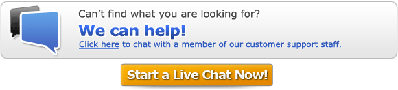 Can't find what you are looking for? We will show you where that product is. You can chat with a member of our customer service staff. Start a Live Chat Now!