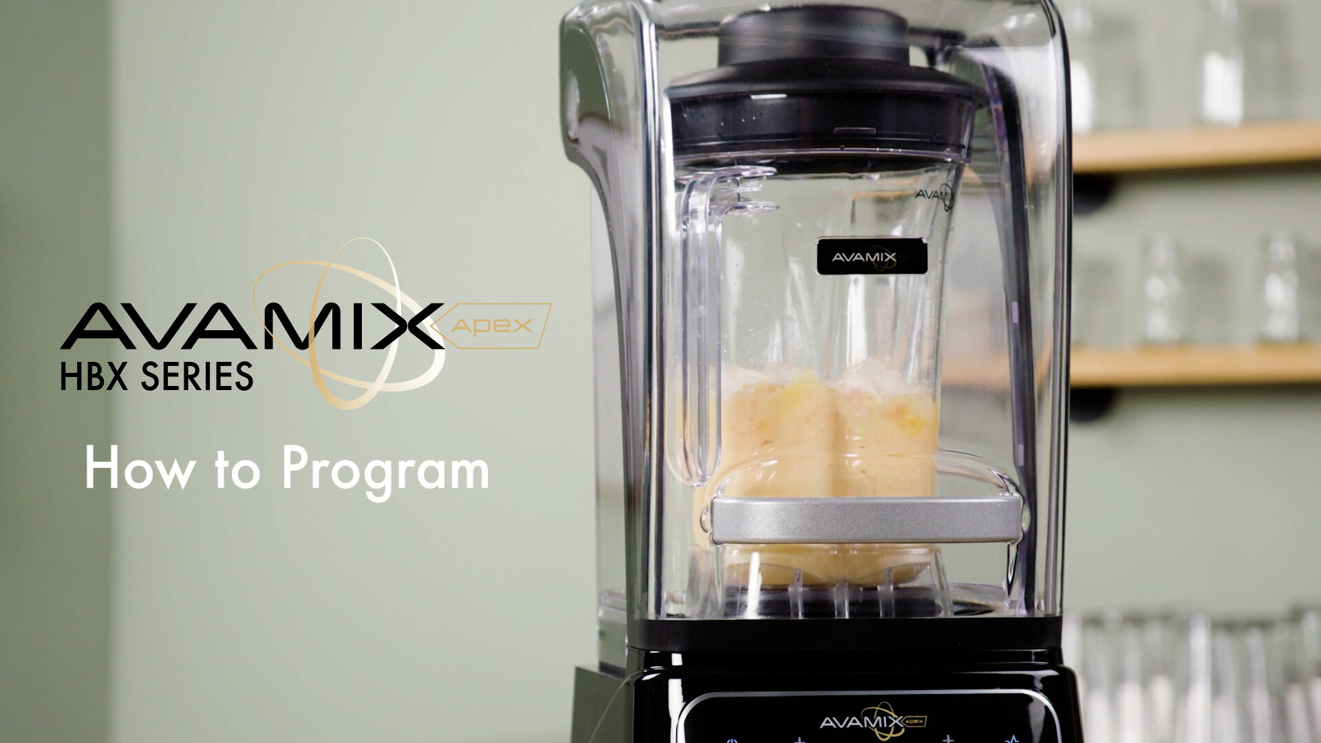 How To Program Avamix Apex HBX Series Blenders