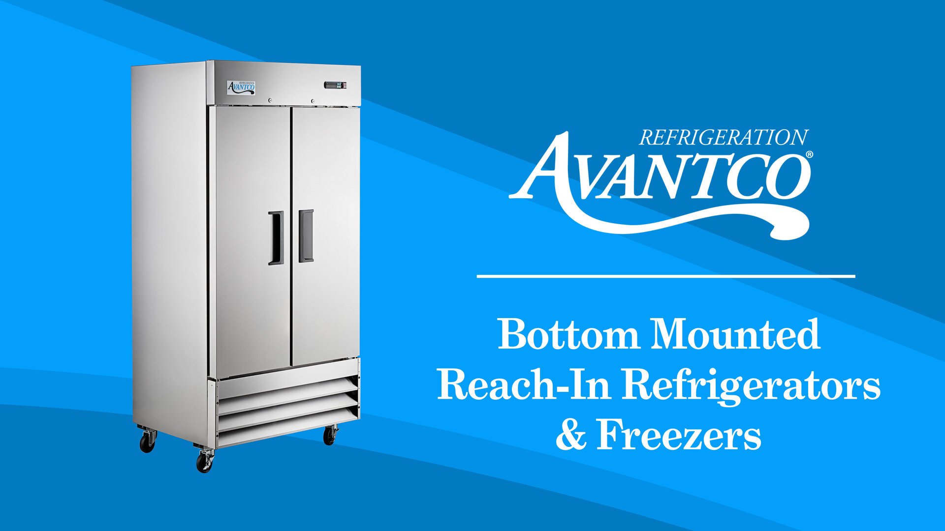 Avantco Bottom-Mounted Reach-In Refrigerators and Freezers