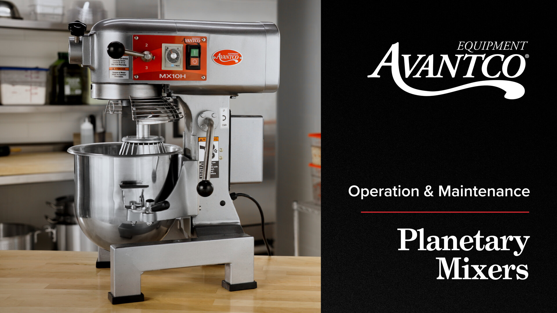 Avantco Mixers Operation & Maintenance