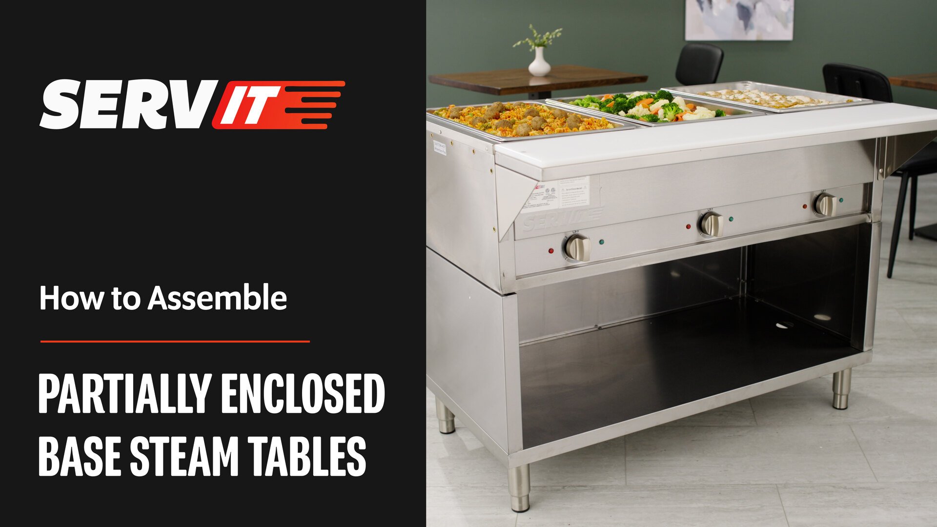 Servit Partially Enclosed Base Steam Table Assembly  Instructions