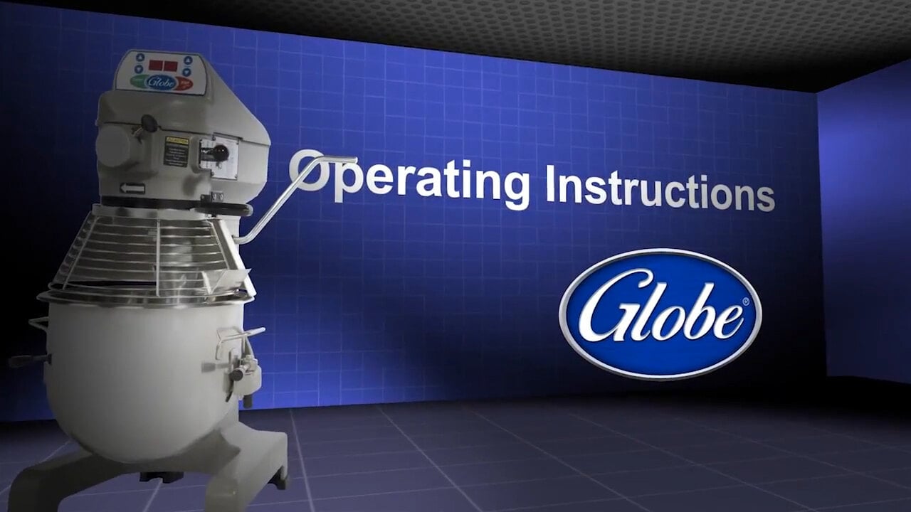 Globe 10-80 Qt. Mixer Operations