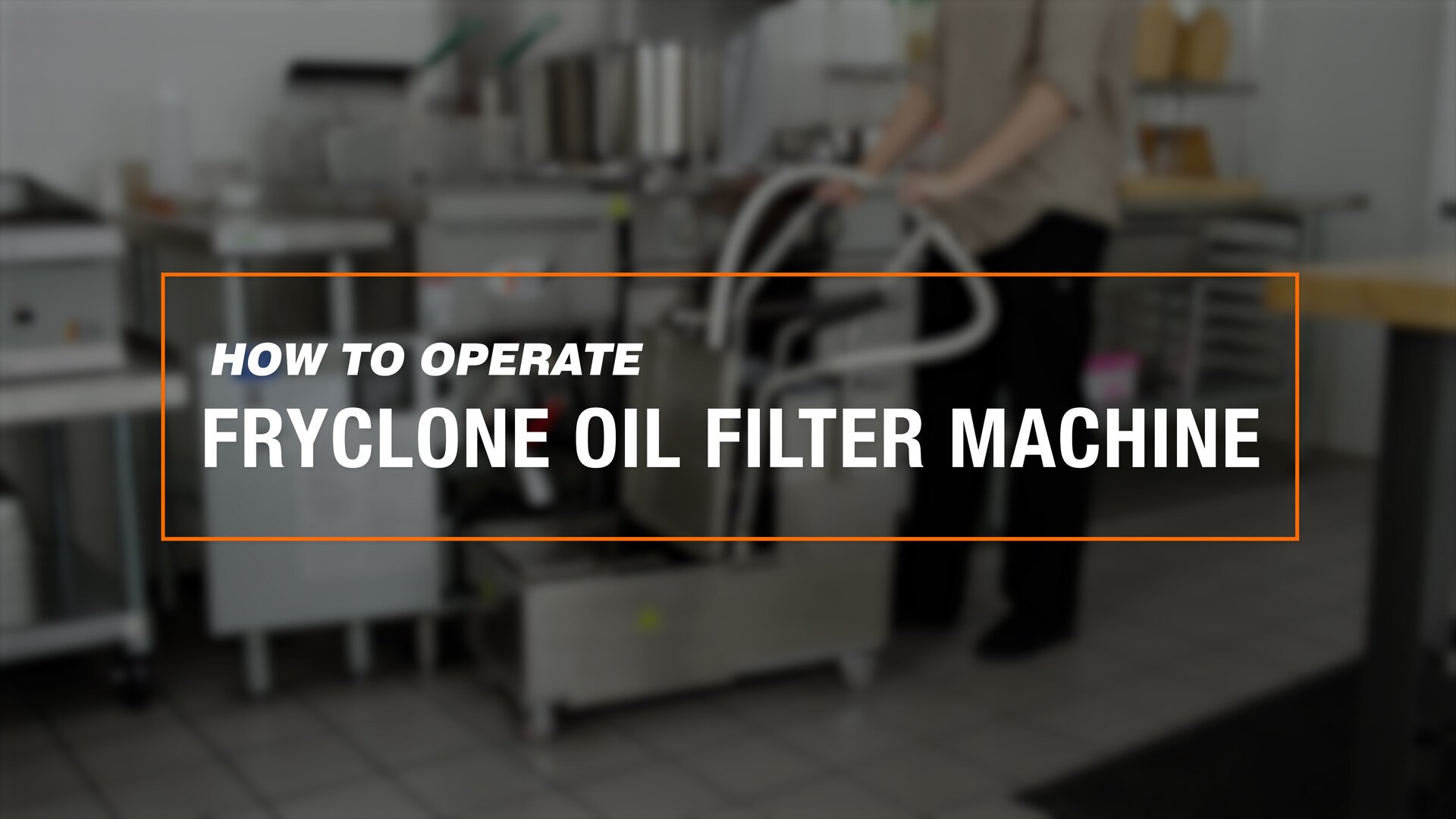 Fryclone Oil Filter Machine Operation Instructions