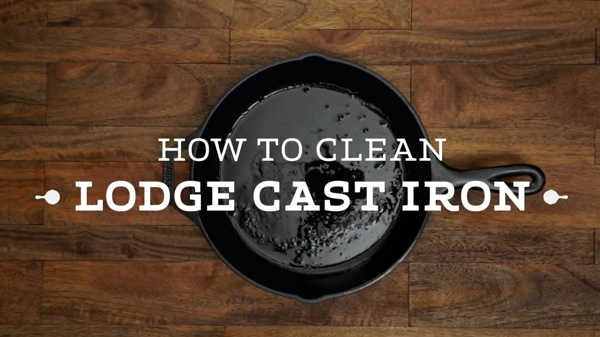 How to Clean Lodge Cast Iron: Step-by-Step Video